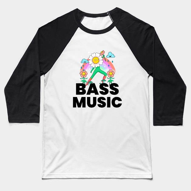 BASS MUSIC  - Flower (black) Baseball T-Shirt by DISCOTHREADZ 